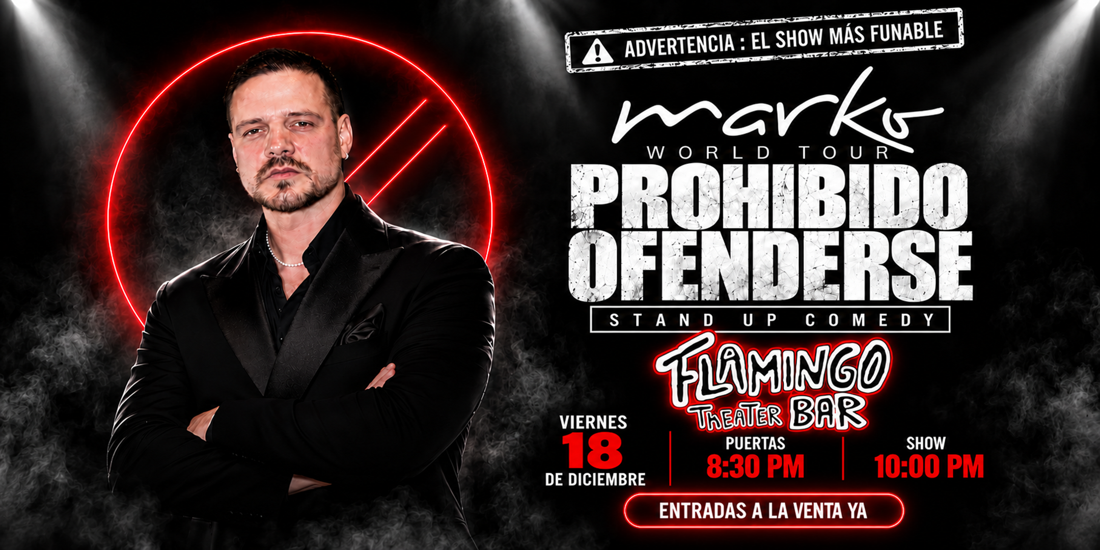 MARKO – WORLD TOUR «PROHIBIDO OFENDERSE»